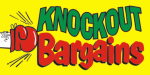 Knockout Bargains